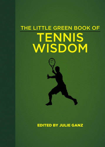 The Little Green Book of Tennis Wisdom book cover by 