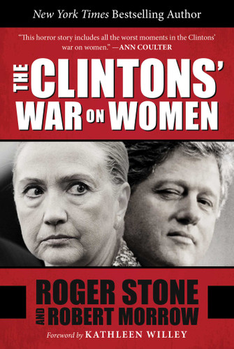 The Clintons' War on Women book cover by Roger Stone, Robert Morrow