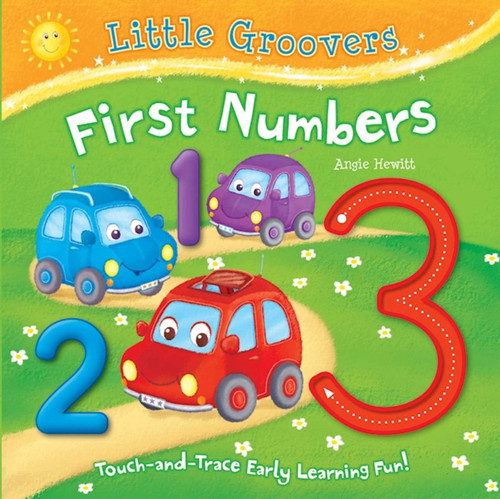 First Numbers: Touch-and-Trace Early Learning Fun! (Little Groovers) book cover by Angie Hewitt