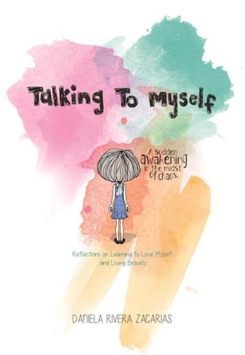 Talking to Myself: Reflections on Learning to Love Myself and Living Bravely book cover by Daníela Rivera Zacarías