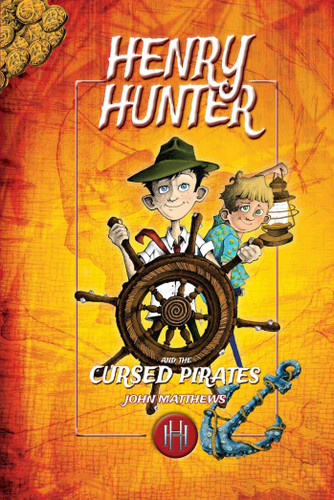 Henry Hunter and the Cursed Pirates: Henry Hunter Series #2 (Henry Hunter Series) book cover by John Matthews