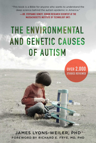 The Environmental and Genetic Causes of Autism book cover by James Lyons-Weiler