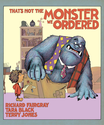That's Not the Monster We Ordered book cover by Tara Black