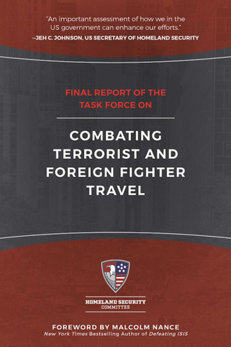 Final Report of the Task Force on Combating Terrorist and Foreign Fighter Travel book cover by Homeland Security Committee