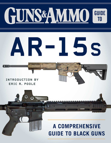 Guns & Ammo Guide to AR-15s: A Comprehensive Guide to Black Guns book cover by 