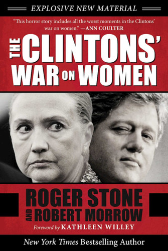 The Clintons' War on Women book cover by Roger Stone, Robert Morrow