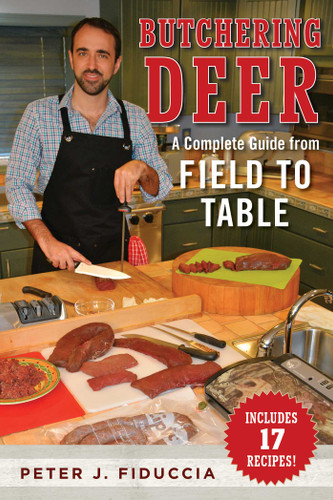 Butchering Deer: A Complete Guide from Field to Table book cover by Peter J. Fiduccia