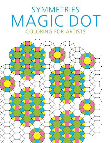 Symmetries: Magic Dot Coloring for Artists (Magic Dot Adult Coloring Series) book cover by Skyhorse Publishing