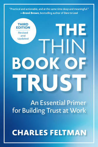 The Thin Book of Trust, Third Edition: An Essential Primer for Building Trust at Work book cover by Charles Feltman