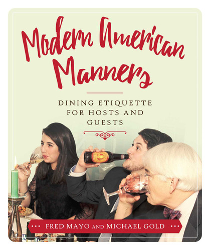Modern American Manners: Dining Etiquette for Hosts and Guests book cover by Fred Mayo, Michael Gold