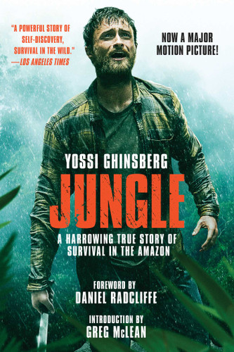 Jungle (Movie Tie-In Edition): A Harrowing True Story of Survival in the Amazon book cover by Yossi Ghinsberg