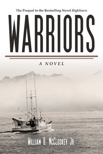 Warriors: A Novel book cover by William B. McCloskey