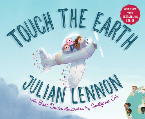 Touch the Earth (Julian Lennon White Feather Flier Adventure) book cover by Julian Lennon, Bart Davis