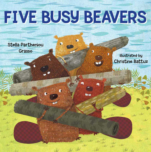 Five Busy Beavers book cover by Stella Partheniou Grasso