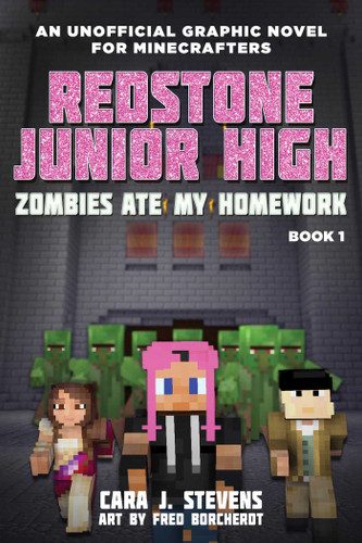 Zombies Ate My Homework: Redstone Junior High #1 (Redstone Junior High) book cover by Cara J. Stevens