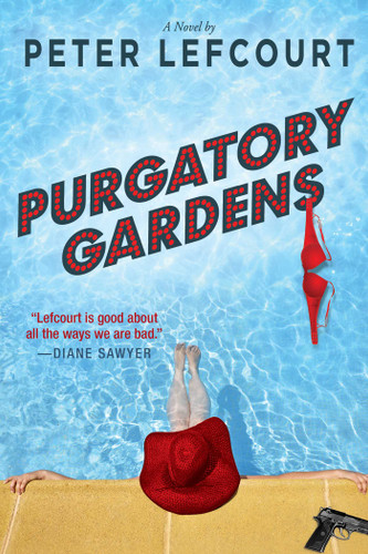 Purgatory Gardens: A Novel book cover by Peter Lefcourt