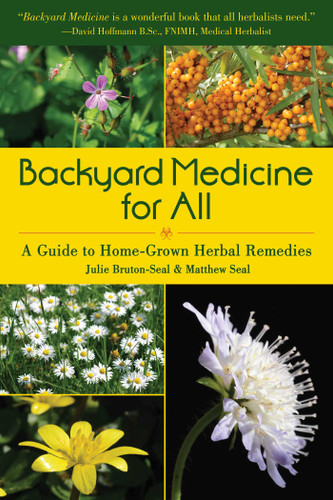 Backyard Medicine For All: A Guide to Home-Grown Herbal Remedies book cover by Julie Bruton-Seal, Matthew Seal