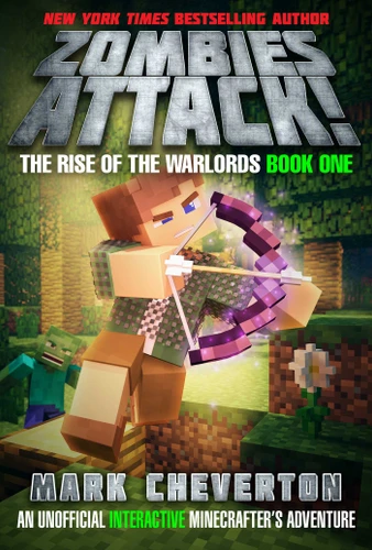 Zombies Attack!: The Rise of the Warlords Book One: An Unofficial Interactive Minecrafter's Adventure (Rise of the Warlords) book cover by Mark Cheverton