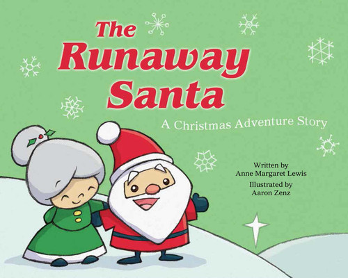 The Runaway Santa: A Christmas Adventure Story book cover by Anne Margaret Lewis