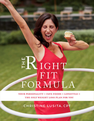 The Right Fit Formula: Your Personality + Fave Foods + Lifestyle = The Only Weight Loss Plan for You book cover by Christine Lusita