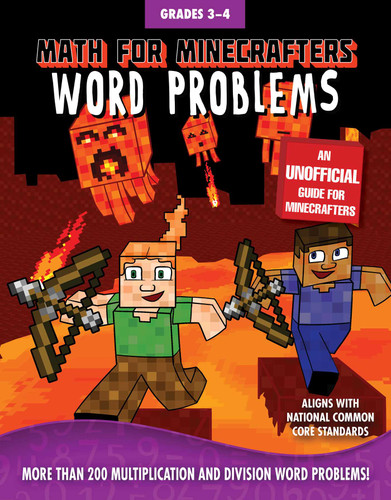 Math for Minecrafters Word Problems: Grades 3-4 (Math for Minecrafters) book cover by Sky Pony Press