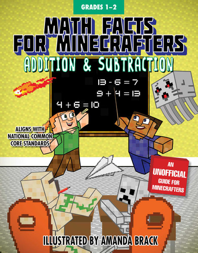 Math Facts for Minecrafters: Addition and Subtraction (Math for Minecrafters) book cover by Sky Pony Press