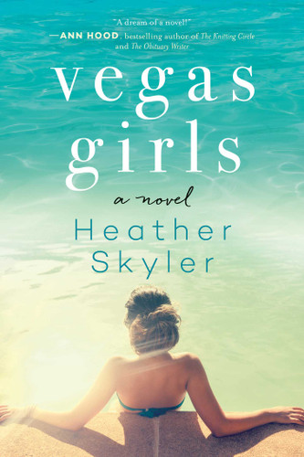 Vegas Girls: A Novel book cover by Heather Skyler