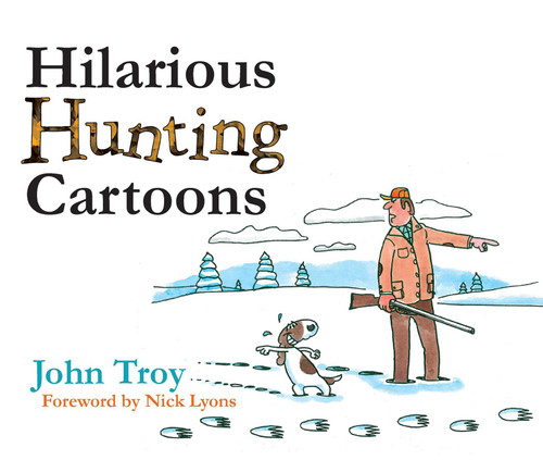 Hilarious Hunting Cartoons book cover by John Troy