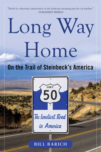 Long Way Home: On the Trail of Steinbeck's America book cover by Bill Barich
