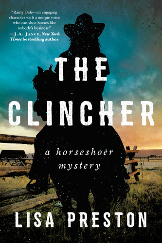 The Clincher: A Horseshoer Mystery (Horseshoer Mystery Series) book cover by Lisa Preston