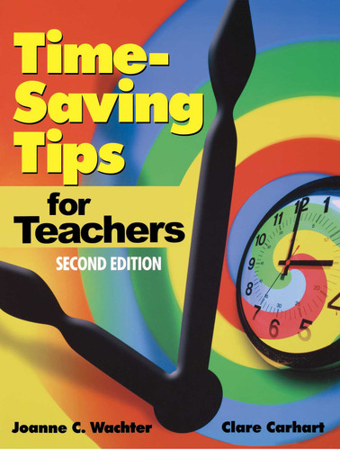 Time-Saving Tips for Teachers book cover by Joanne C. Wachter, Clare Carhart