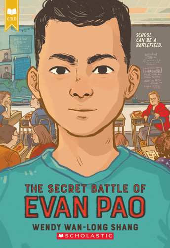 The Secret Battle of Evan Pao (Scholastic Gold) book cover by Wendy Wan-Long Shang