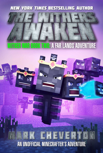 The Withers Awaken: Wither War Book Two: A Far Lands Adventure: An Unofficial Minecrafter's Adventure (Wither War) book cover by Mark Cheverton