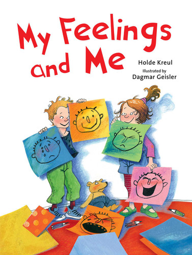 My Feelings and Me (The Safe Child, Happy Parent Series) book cover by Holde Kreul