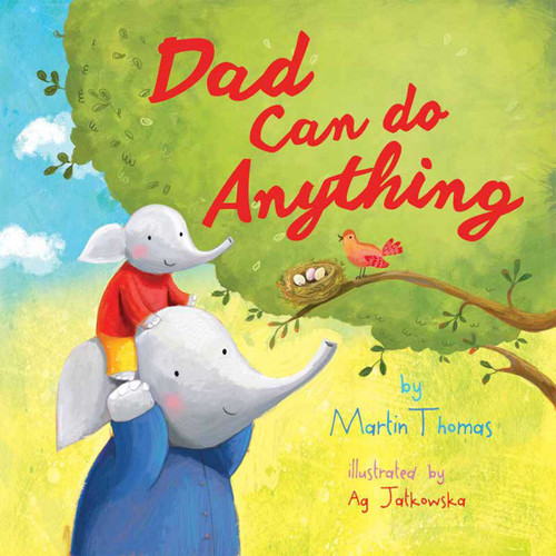 Dad Can Do Anything book cover by Martin Thomas