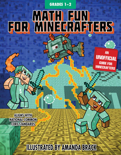 Math Fun for Minecrafters: Grades 1–2 (Math for Minecrafters) book cover by Sky Pony Press