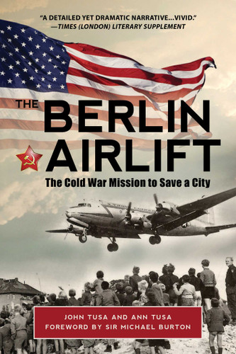 The Berlin Airlift: The Cold War Mission to Save a City book cover by Ann Tusa, John Tusa