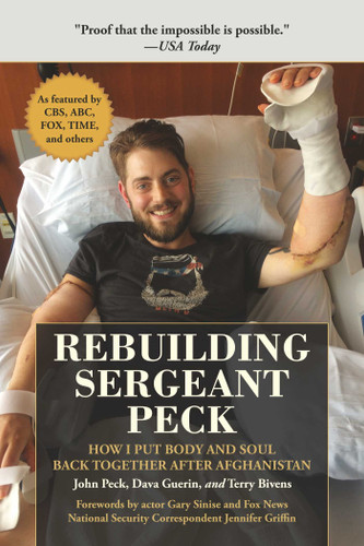 Rebuilding Sergeant Peck: How I Put Body and Soul Back Together After Afghanistan book cover by John Peck, Dava Guerin, Terry Bivens