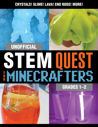 Unofficial STEM Quest for Minecrafters: Grades 1–2 (STEM for Minecrafters) book cover by Stephanie J. Morris