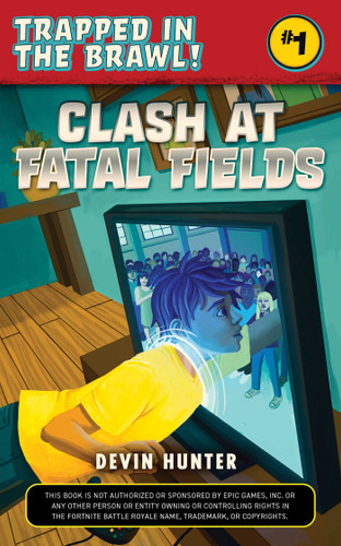 Clash At Fatal Fields (Trapped In the Brawl) book cover by Devin Hunter