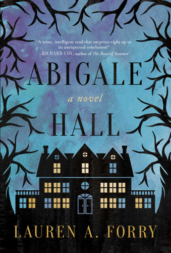 Abigale Hall: A Novel book cover by Lauren A. Forry