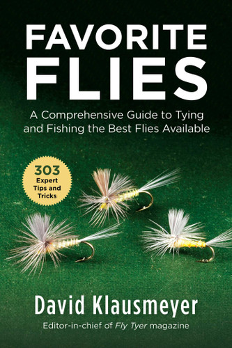 Favorite Flies: A Comprehensive Guide to Tying and Fishing the Best Flies Available book cover by David Klausmeyer
