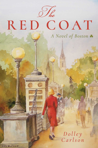 The Red Coat: A Novel of Boston book cover by Dolley Carlson