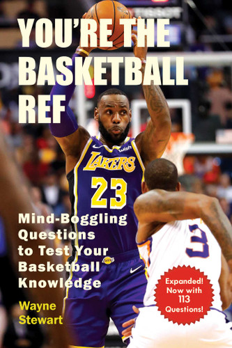You're the Basketball Ref: Mind-Boggling Questions to Test Your Basketball Knowledge book cover by Wayne Stewart