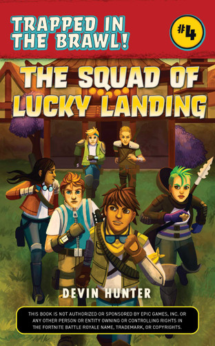 The Squad of Lucky Landing (Trapped In the Brawl) book cover by Devin Hunter