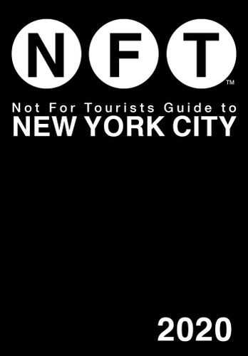Not For Tourists Guide to New York City 2020 book cover by Not For Tourists