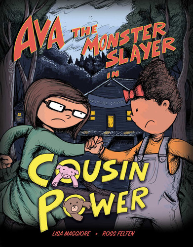 Ava the Monster Slayer: Cousin Power (Ava the Monster Slayer) book cover by Lisa Maggiore