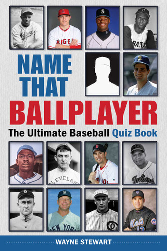 Name That Ballplayer: The Ultimate Baseball Quiz Book book cover by Wayne Stewart