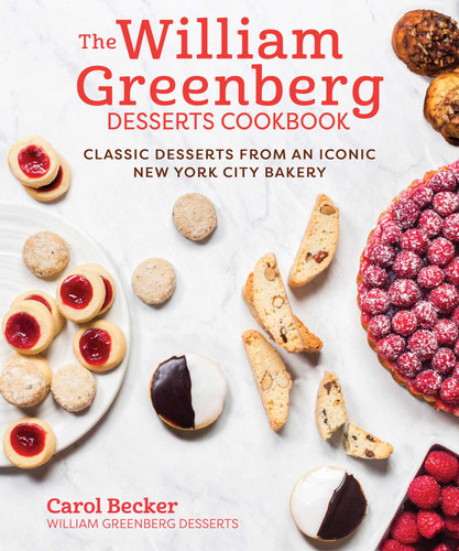 The William Greenberg Desserts Cookbook: Classic Desserts from an Iconic New York City Bakery book cover by Carol Becker