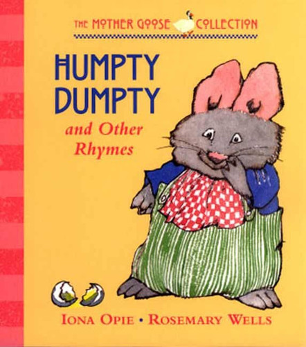 Humpty Dumpty: and Other Rhymes (My Very First Mother Goose) book cover by 